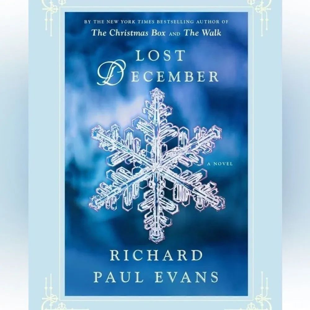 “Lost December” a hardback novel by Richard Paul Evans!